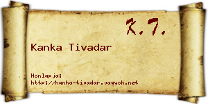 Kanka Tivadar névjegykártya
